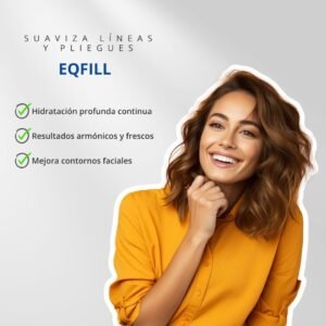 RELLENOS FACIALES EQFILL®